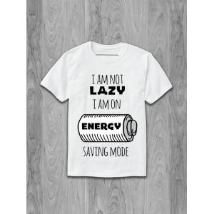 Tricou Nu sunt leneș. Sunt în modul de economisire a energiei
